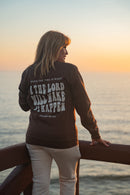 I, the Lord, Will Make It Happen Crewneck Sweatshirt
